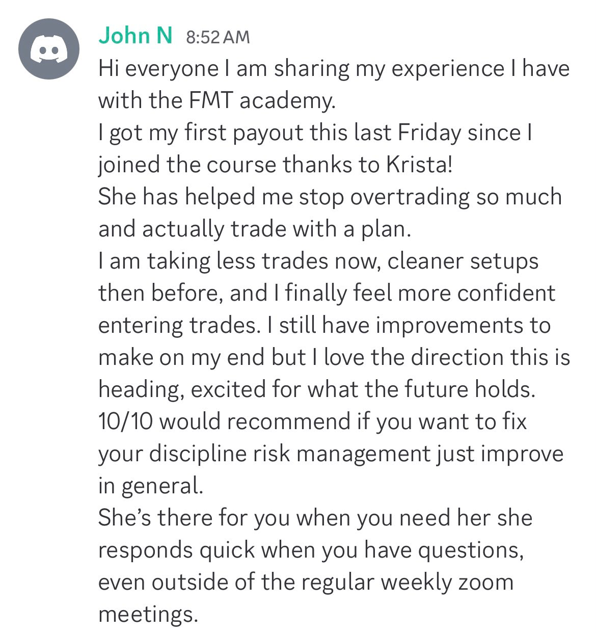 JohnN Discord testimonial about first payout and trading with a plan